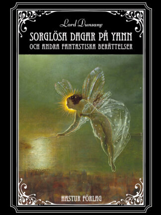 Sorglösa dagar på Yann och andra fantastiska berättelser