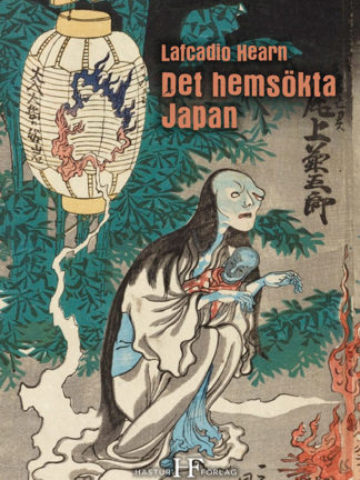 Omslag: Lafcadio Hearn - Det hemsökta Japan