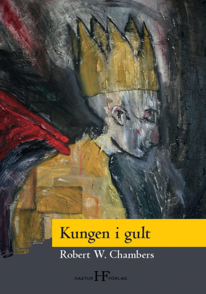 Omslag: Robert W. Chambers - Kungen i gult