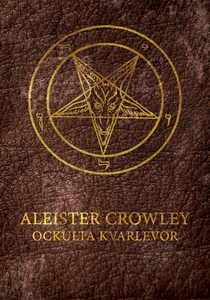 Omslag: Aleister Crowley - Ockulta kvarlevor