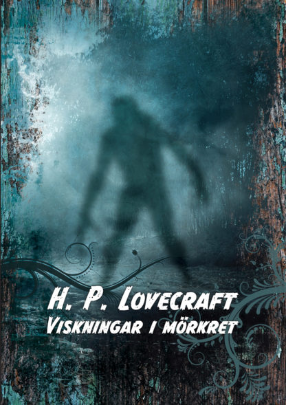 Omslag: H. P. Lovecraft - Viskningar i mörkret